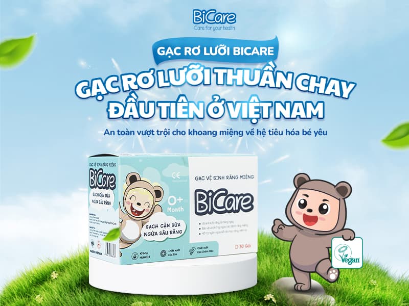 Gạc rơ lưỡi thuần chay đầu tiên tại Việt Nam – Gạc rơ lưỡi BiCare